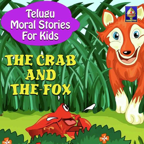 Telugu Moral Stories For Kids - The Crab And The Fox Songs Download - Free  Online Songs @ JioSaavn