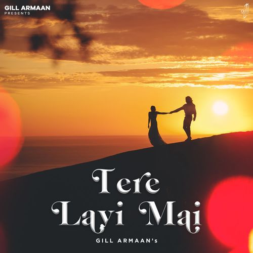 Tere Layi Mai