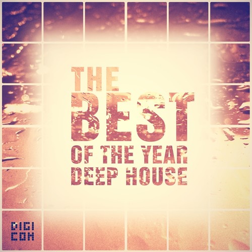 The Best of the Year Deep House