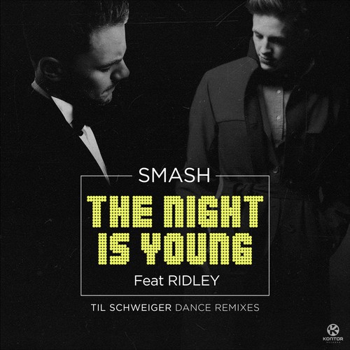 The Night Is Young (Til Schweiger Dance Remix)