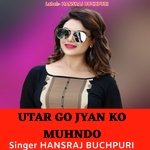 UTAR GO JYAN KO MUHNDO