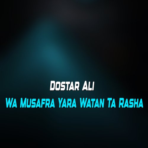 Wa Musafra Yara Watan Ta Rasha