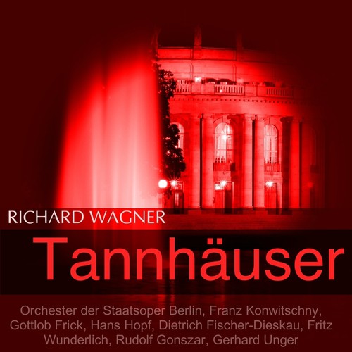 Wagner: Tannhäuser und der Sängerkrieg auf Wartburg_poster_image