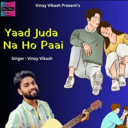 Yaad Juda Na Ho Paai