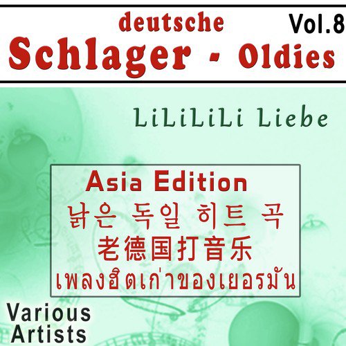 deutsche Schlager - Oldies, Vol.8 - Asia Edition: LiLiLiLi Liebe