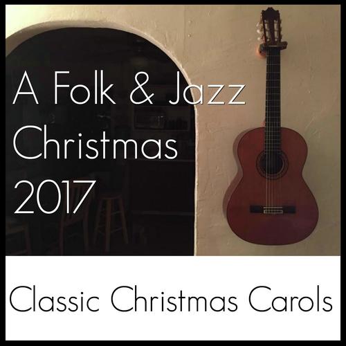 A Folk & Jazz Christmas 2017