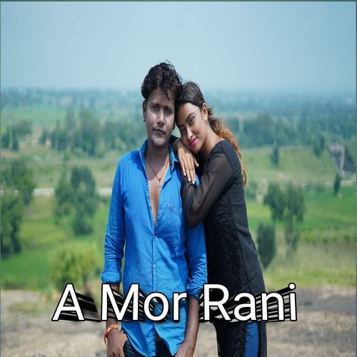 A Mor Rani