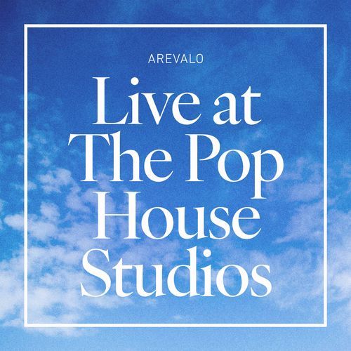 Arevalo: Live at The Pop House Studios (En Vivo)