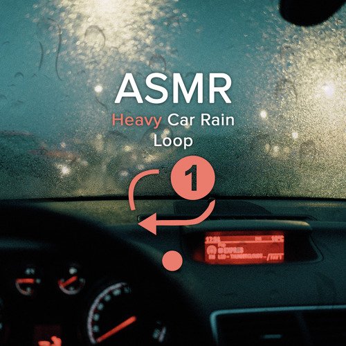 Asmr Heavy Car Rain Loop_poster_image