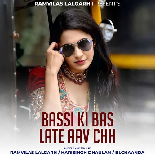Bassi Ki Bas Late Aav Chh
