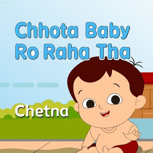 Chhota Baby Ro Raha Tha