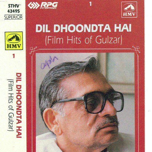 Dil Dhoondta Hai - Film Hits Of Gulzar - Vol 1