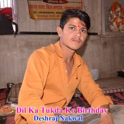 Dil Ka Tukda Ko Birthday-GCYSVToFeXY