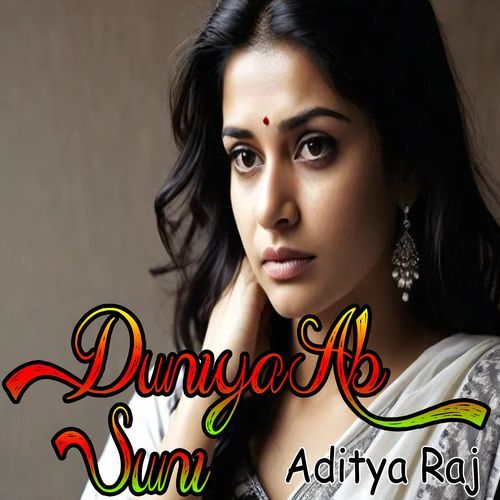 Duniya Ab Suni