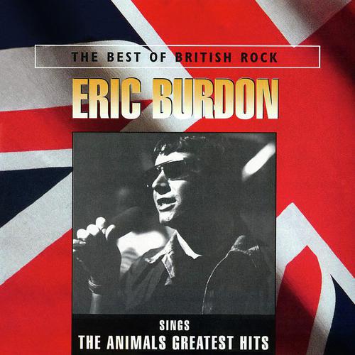 Eric Burdon Sings The Animals Greatest Hits Songs Download - Free Online  Songs @ JioSaavn