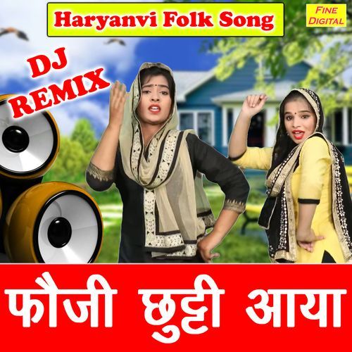 Foji Chutti Aaya (Dj Remix)