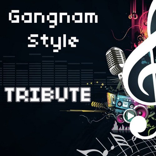 Gangnam Style (강남스타일) - Instrumental Tribute to Psy 6甲