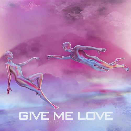 Give Me Love