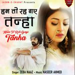 Ham To Reh Gaye Tanha