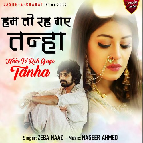 Ham To Reh Gaye Tanha