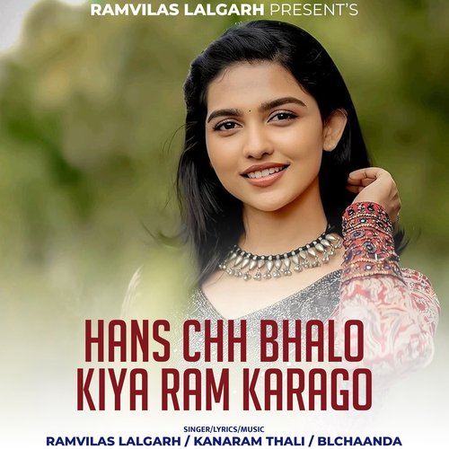 Hans Chh Bhalo Kiya Ram Karago