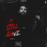 I'M STILL ALIVE (LP 1)