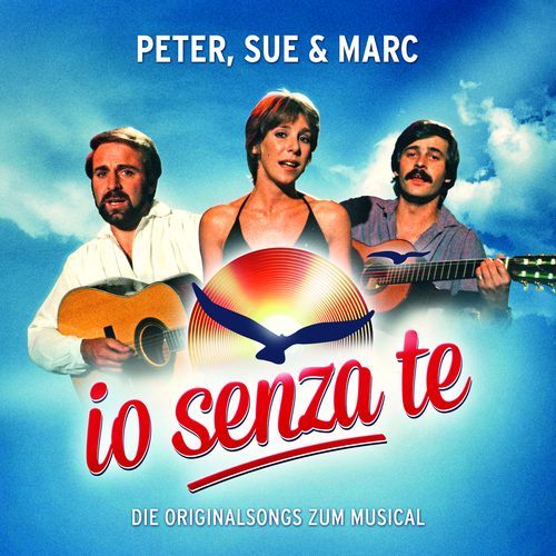 Io Senza Te (Die Originalsongs zum Musical  / Remastered)