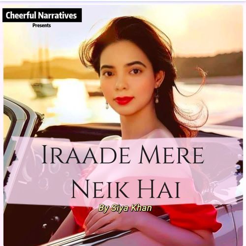 Iraade Mere Neik Hai