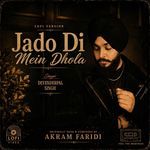 Jado Di Mein Dhola