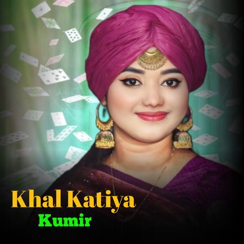 Khal Katiya Kumir