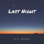Last Night (feat. Mantra)