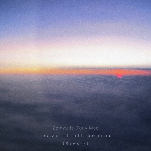 Leave It All Behind (Rework)_poster_image