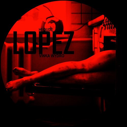 Lopez (Original Mix) cover art