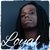 Loyal  (feat. Young Breed)