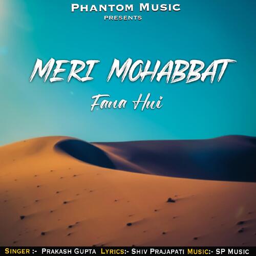 Meri Mohabbat fana hui