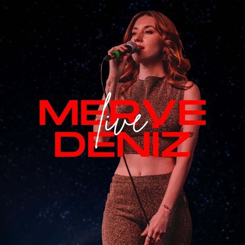Merve Deniz (Live)