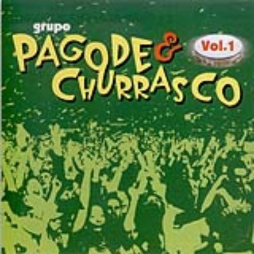 Pagode & Churrasco - Vol. 1