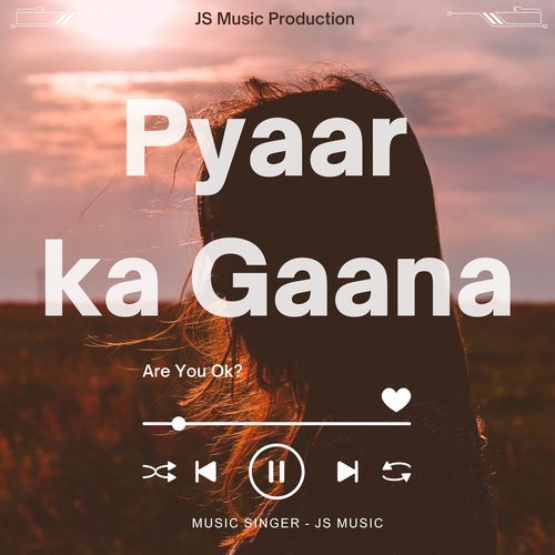 Pyaar Ka Gaana