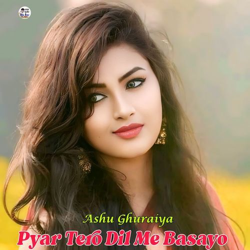 Pyar Tero Dil Me Basayo