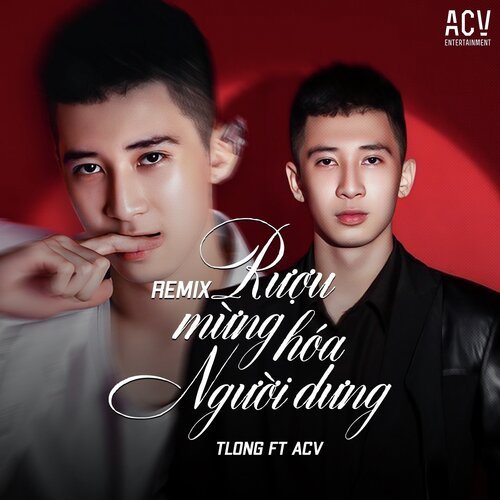 Rượu Mừng Hóa Người Dưng (Remix)_poster_image