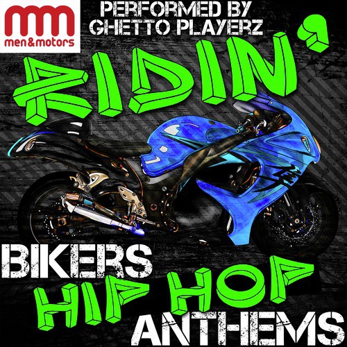 Ridin': Bikers Hip Hop Anthems
