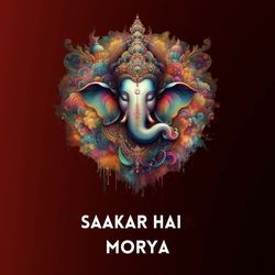 Saakar Hai Morya-JjdfVEUHAlA