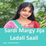 Sardi Margy Jija Ladali Saali