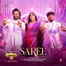 Saree (From "Dhamaal 4")