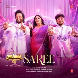 Saree (From "Dhamaal 4") by Tanishk Bagchi, Sanju Rathod, Rashmi-Virag
