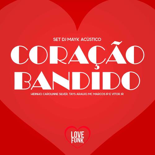 Set Dj Mayk Acústico (Coração Bandido) cover art