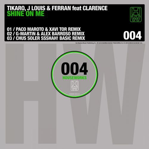 Shine On Me (Paco Maroto, Xavi Tor, G-Martin, Alex Barroso, Chus Soler SsShah! Remix 2010)