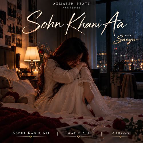 Sohn Khani Aa (From "SAAYA")