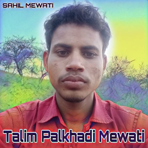 Talim Palkhadi Mewati