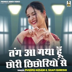 Tang Aa Gaya Hoon Chhori Chhichhoriyon Se